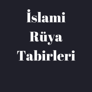 İslami Ruya Tabiri